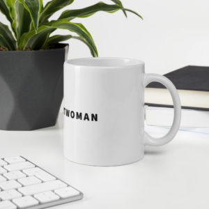 #IMASMARTWOMAN Mug